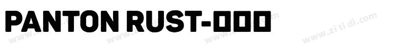 Panton Rust字体转换
